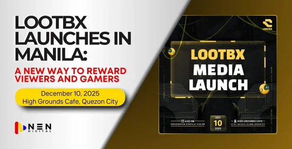 LootBX Launches in Manila: A New Way to Reward Viewers and Gamers